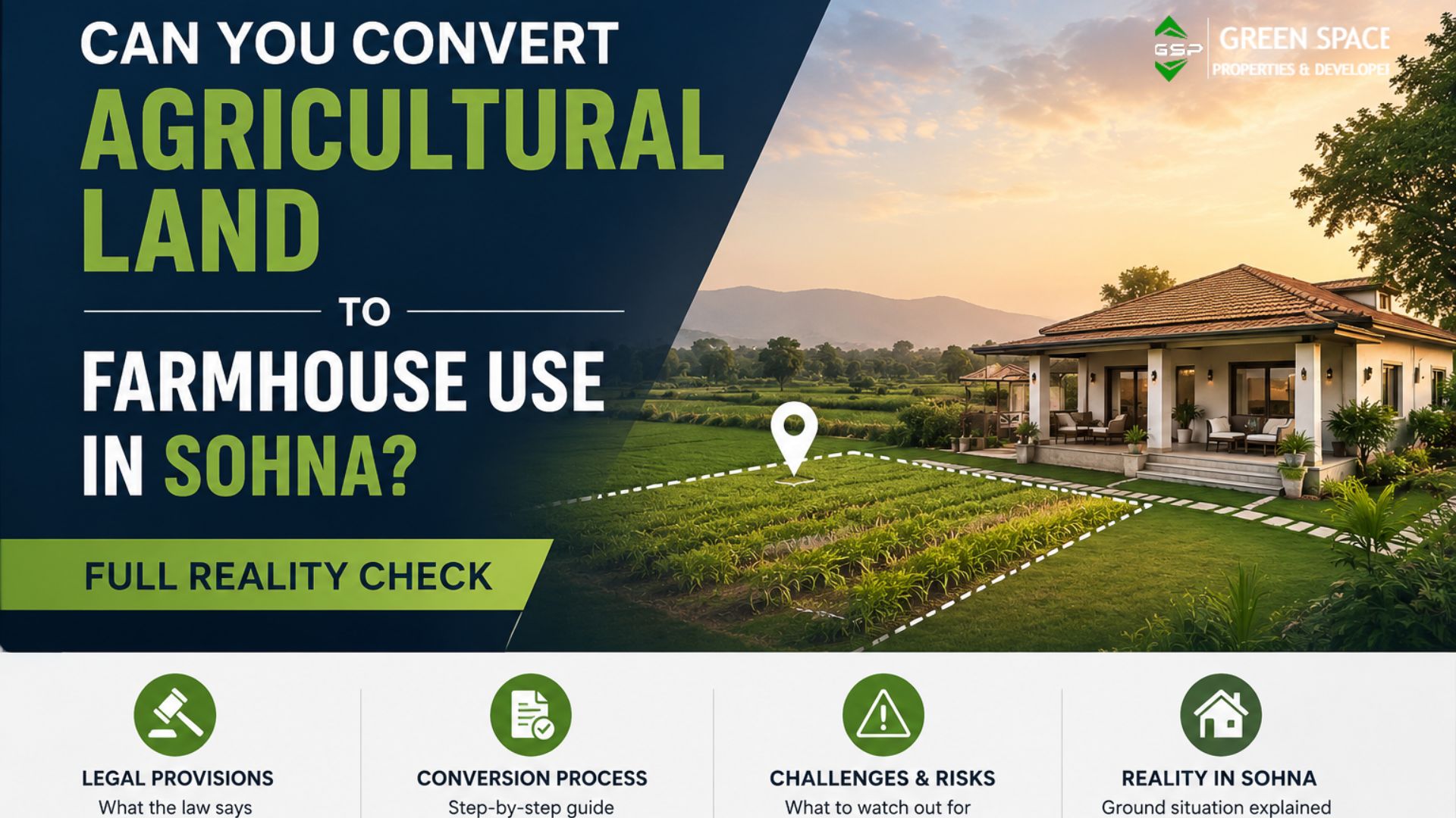 Can You Convert Agricultural Land to Farmhouse Use in Sohna Full Reality Check