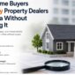 Why Some Buyers Overpay Property Dealers in Sohna Without Realizing It 85x85