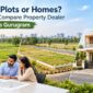 Land, Plots or Homes How to Compare Property Options in Sohna Gurugram